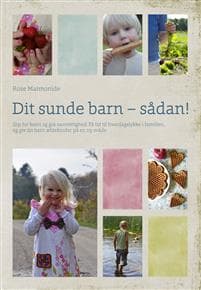Dit sunde barn - sådan!