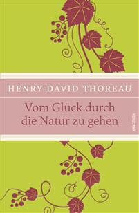 Vom Glück, durch die Natur zu gehen
