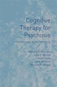 Cognitive Therapy for Psychosis