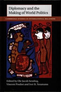 Diplomacy and the Making of World Politics