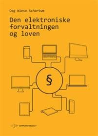 Den elektroniske forvaltningen og loven