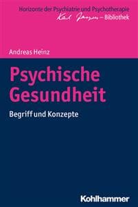 Psychische Gesundheit: Begriff Und Konzepte