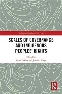Scales of Governance and Indigenous Peoples' Rights
