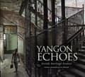 Miniatyrbild 1 av 2: Yangon Echoes