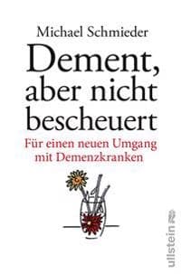Dement, aber nicht bescheuert