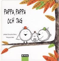 Pappa, pappa och jag