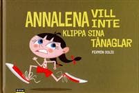 Annalena vill inte klippa sina tånaglar