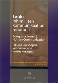Laulu inhimillisen kommunikaation muotona - Song as a form of human communication -  Penie kak forma c?elovec?eskj kommunikacii