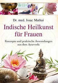 Indische Heilkunst für Frauen