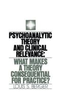 Miniatyrbilde 1 av 2: Psychoanalytic Theory and Clinical Relevance