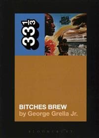Miles Davis' Bitches Brew