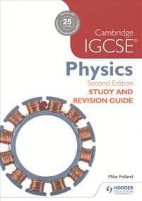 Cambridge IGCSE Physics Study and Revision Guide 2nd edition