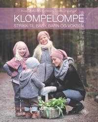 Klompelompe; strikk til baby, barn og voksen