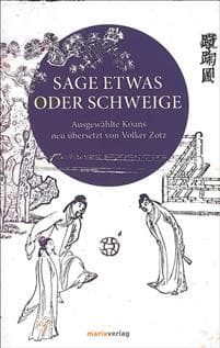 Sage etwas oder schweige