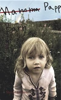 Mamma, pappa, barn