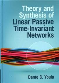 Theory and Synthesis of Linear Passive Time-Invariant Networks