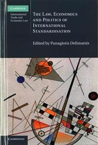 The Law, Economics and Politics of International Standardisation
