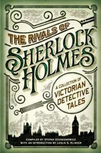 Rivals of Sherlock Holmes