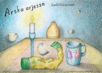 Arska arjessa 2