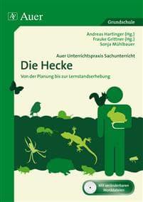 Auer Unterrichtspraxis Sachunterricht, Die Hecke