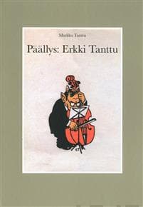 Päällys : Erkki Tanttu
