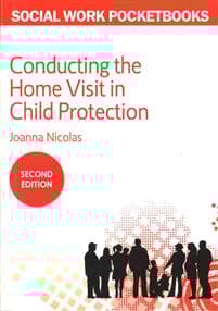 Conducting the Home Visit in Child Protection