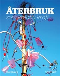 Återbruk som kreativ kraft