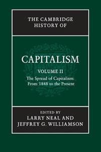 The Cambridge History of Capitalism: Volume 2, The Spread of Capitalism: From 1848 to the Present