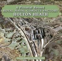 Royal Naval Cordite Factory Holton Heath