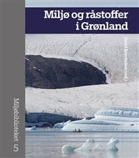 Miljo Og Rastoffer I Gronland