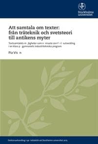Att samtala om texter: från träteknik och svetsteori till antikens myter : Textsamtalets möjligheter som närmaste zon för läsutveckling i en klass på gymnasiets industritekniska program