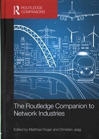 The Routledge Companion to Network Industries