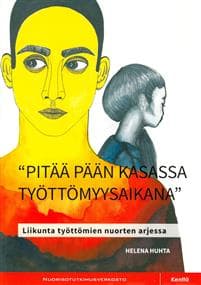 "Pitää pään kasassa työttömyysaikana"