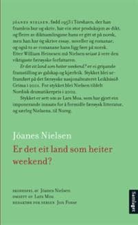 Er det eit land som heiter weekend?