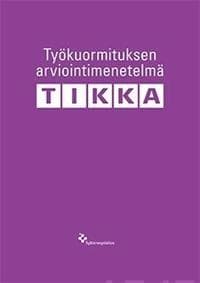 Työkuormituksen arviointimenetelmä TIKKA