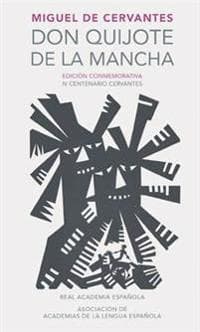 Don Quijote de la Mancha (Edición conmemorativa de la RAE y la ASALE) / Don Quixote de la Mancha. RAE