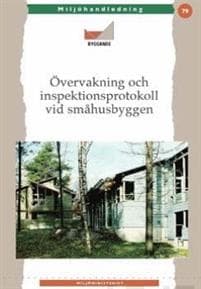 Övervakning och inspektionsprotokoll vid småhusbyggen