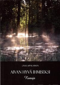 Aivan hyvä ihmiseksi