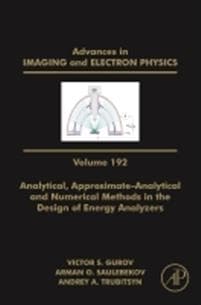 Analytical, Approximate-Analytical and Numerical Methods in the Design of Energy Analyzers