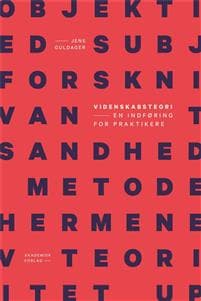 Videnskabsteori - en indføring for praktikere