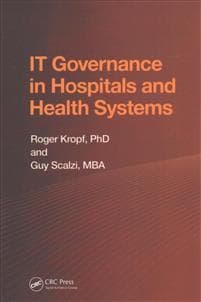 IT Governance in Hospitals and Health Systems