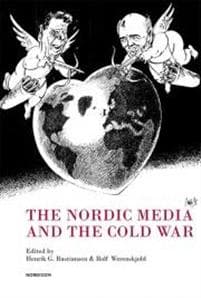 The Nordic media and the cold war
