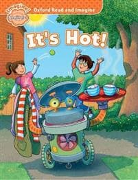 Oxford Read and Imagine: Beginner: It's Hot!