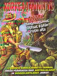 Korkeajännitys: Anzac - Tuntemattomat sotilaat Etelän ristin alta