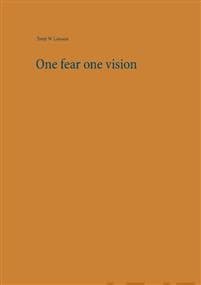 One fear one vision