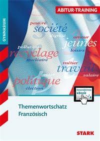 STARK Abitur-Training - Französisch Themenwortschatz