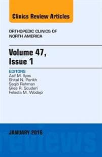 Volume 47, Issue 1, An Issue of Orthopedic Clinics