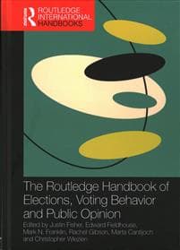 The Routledge Handbook of Elections, Voting Behavior and Public Opinion