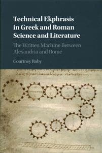 Technical Ekphrasis in Greek and Roman Science and Literature