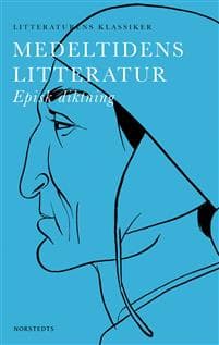 Medeltidens litteratur : episk diktning